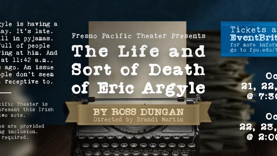 The Life and Sort of Death of Eric Argyle