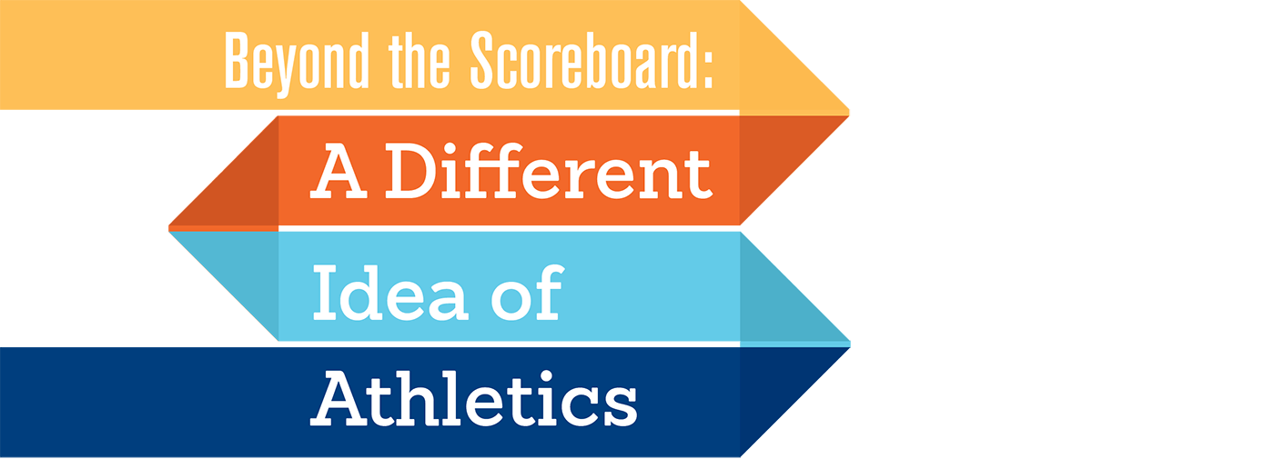 Beyond the Scoreboard: A Different Idea of Athletics